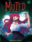 Muted: Volume 2