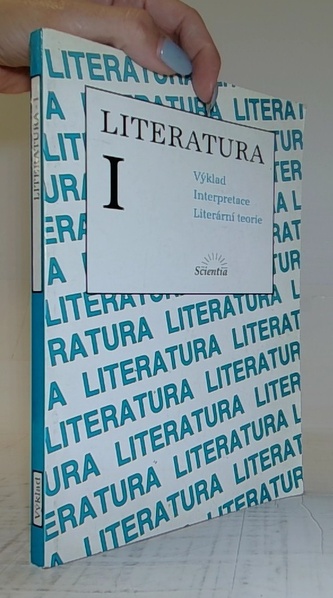 Literatura I výklad, interpretace, literární teorie