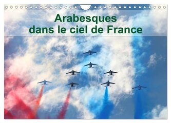 Arabesques dans le ciel de France (Calendrier mural 2026 DIN A4 vertical), CALVENDO calendrier mensuel