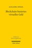 Blockchain-basiertes virtuelles Geld