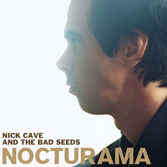 Nick Cave & The Bad Seeds:  Nocturama