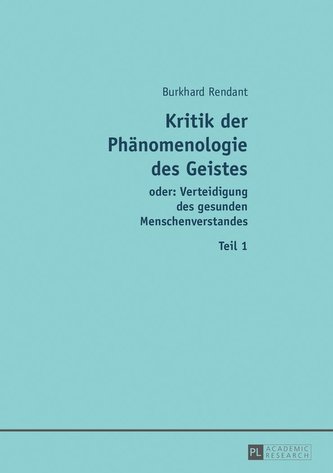 Kritik der Phänomenologie des Geistes