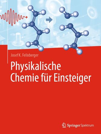 Physikalische Chemie für Einsteiger