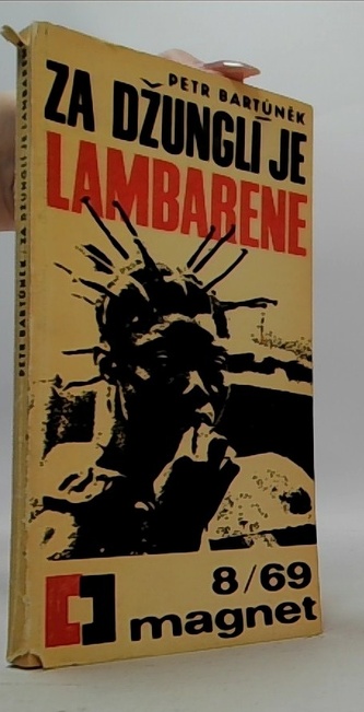 Za džunglí je Lambarene