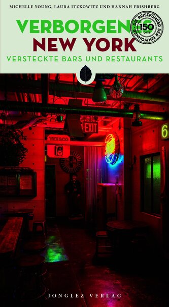 Verborgenes New York - versteckte Bars and Restaurants