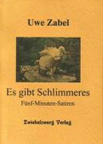 Es gibt Schlimmeres