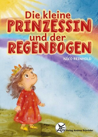 Die kleine Prinzessin und der Regenbogen