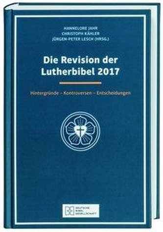 Die Revision der Lutherbibel 2017