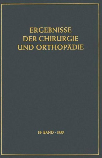 Ergebnisse der Chirurgie und Orthopädie