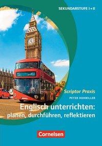 Englisch unterrichten: planen, durchführen, reflektieren