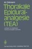 Thorakale Epiduralanalgesie (TEA)