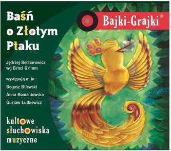 Bajki - Grajki. Baśń o Złotym Ptaku CD