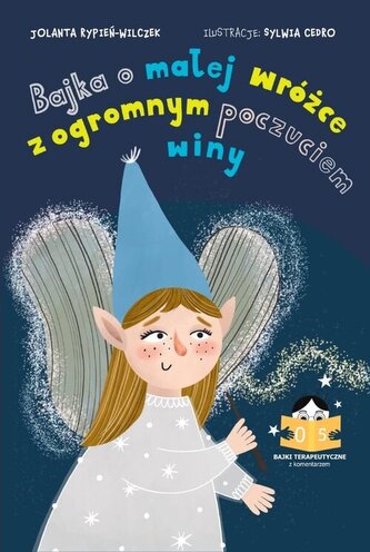 Bajka o małej wróżce z olbrzymim poczuciem winy