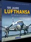 100 Jahre Lufthansa