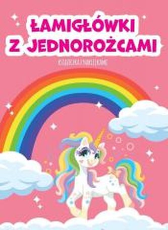 Łamigłówki z jednorożcami.. Książeczka z naklejkam