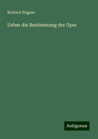 Ueber die Bestimmung der Oper