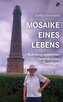 Mosaike eines Lebens
