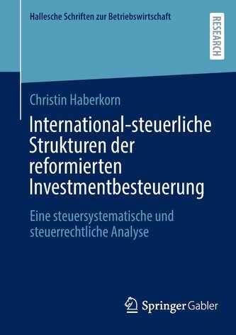 International-steuerliche Strukturen der reformierten Investmentbesteuerung