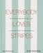 Everybody Loves Stripes