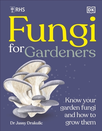 RHS Fungi for Gardeners