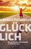 Versuchsweise GLÜCKLICH