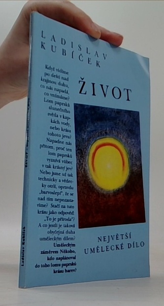 Život - největší umělecké dílo