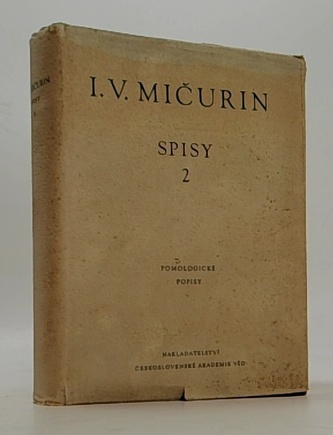 I. V. Mičurin spisy 2 pomologické popisy