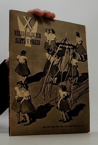 X všesokolských sletů v Praze