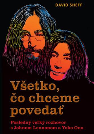 Všetko, čo chceme povedať