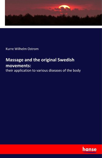 Massage and the original Swedish movements: