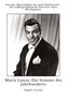 Mario Lanza:  Die Stimme des Jahrhunderts