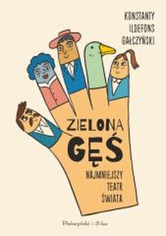 Zielona Gęś. Najmniejszy teatr świata. Najmniejszy teatr świata. Duże Litery
