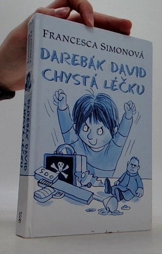 Darebák David chystá léčku