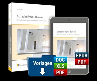 Schadenfreies Bauen - Gebäudeanforderungen und Prävention von Bauschäden