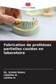 Fabrication de prothèses partielles coulées en laboratoire