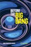 Before the Big Bang