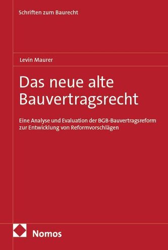 Das neue alte Bauvertragsrecht