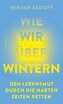 Wie wir überwintern