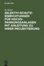 Selektiv-Schutzeinrichtungen für Hochspannungsanlagen mit Anleitung zu ihrer Projektierung