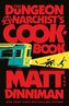 The Dungeon Anarchist's Cookbook
