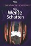 Die Winde des Schicksals - Der Weiße Schatten