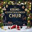 Der Krimi-Adventskalender Chur