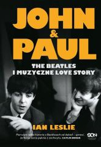 John & Paul. The Beatles i muzyczne love story