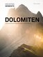 Mountain Moments - Dolomiten - Die schönsten Fotospots und Wanderungen