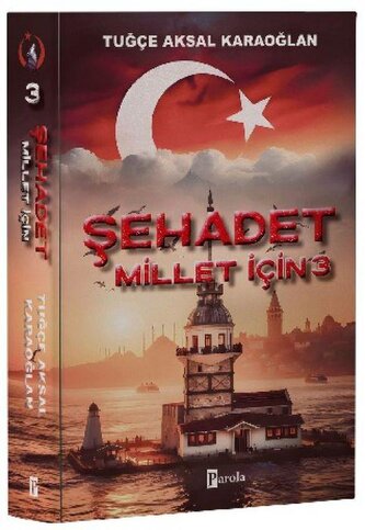 Sehadet - Millet Icin 3