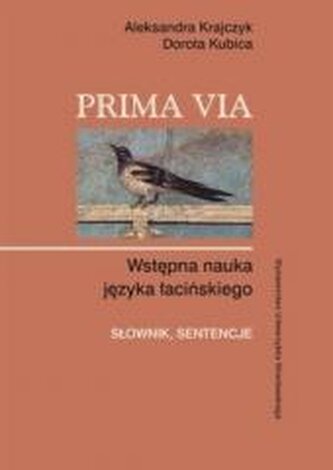 Prima Via. Wstępna nauka języka łacińskiego