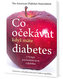 Co očekávat, když máte diabetes