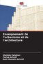 Enseignement de l'urbanisme et de l'architecture