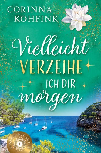 Vielleicht verzeihe ich dir morgen