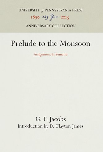 Prelude to the Monsoon